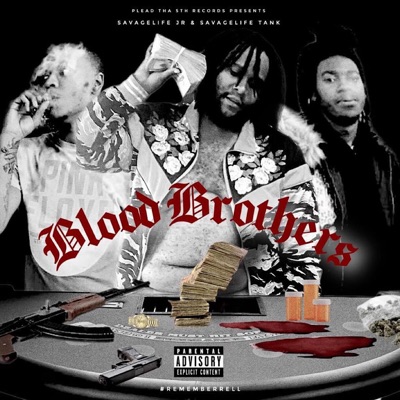 Blood Brothers (feat. SavageLife Jr)