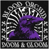 Blood Orchid - Doom & Gloom