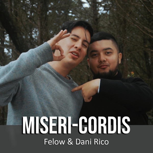 Miseri-Cordis (feat. Dani Rico)