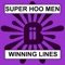 Winning Lines (Vibeizm Remix) - Super Hoo Men lyrics