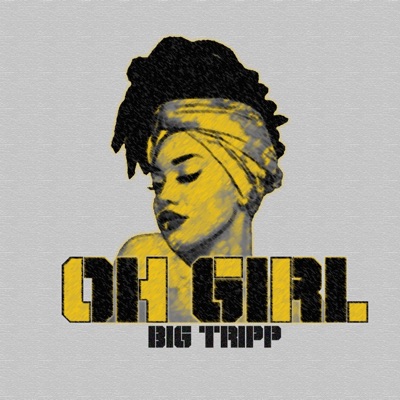 Oh Girl - Single