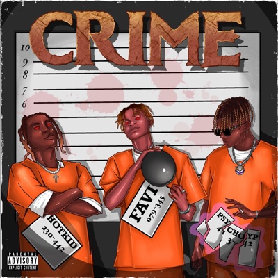 Crime (feat. PsychoYP & Hotkid) - Single