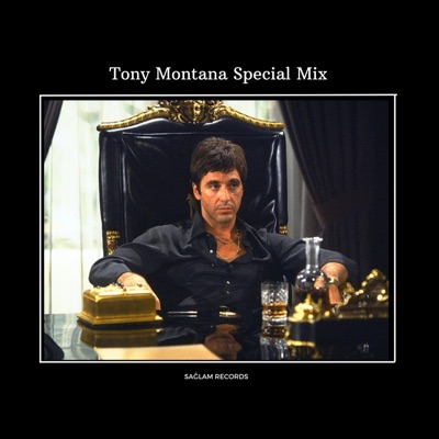 Tony Montana Special Mix
