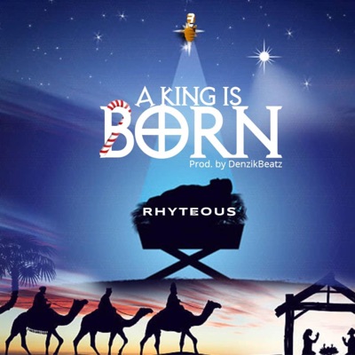 A King Is Born - Single