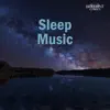 Stream & download Sleep Music