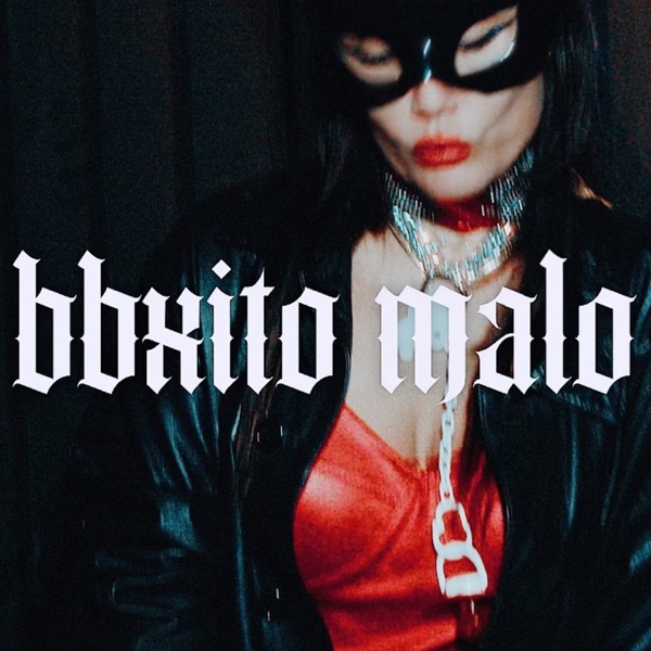 BBXITO MALO (feat. La Suzuki)