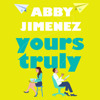 Yours Truly - Abby Jimenez