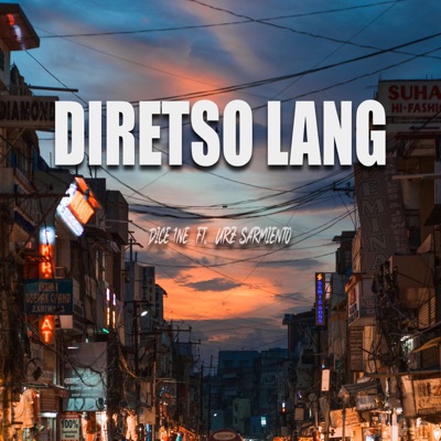 Diretso Lang (feat. Urz Sarmiento) - Single
