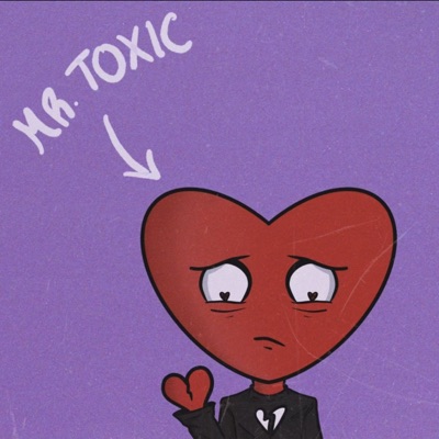 Mr. Toxic - Single