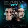 Kvsh & Beowülf - Born Slippy