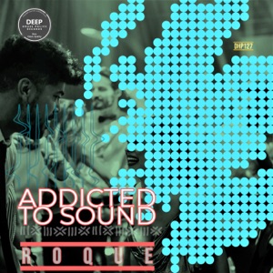 Addicted to Sound