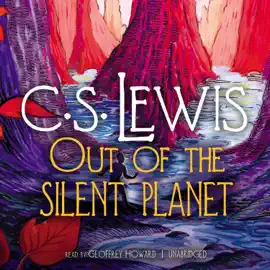 Out of the Silent Planet (The Ransom Trilogy)