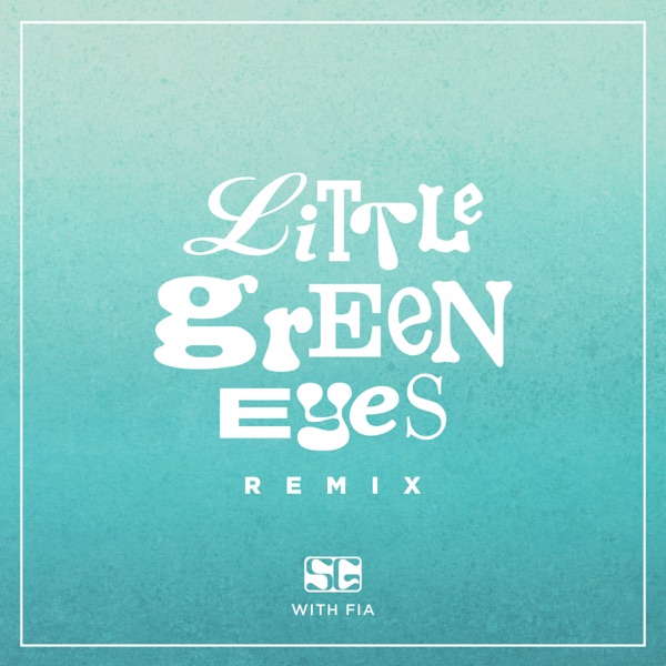Little Green Eyes (Remix) - Single