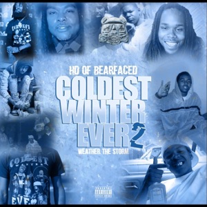 Coldest Winter Ever 2 : Weather the Storm