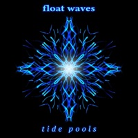 528Hz - Solar Plexus Chakra - Tide Pools - Single - Float Waves