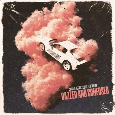 DAZZED AND CONFUSED - Single