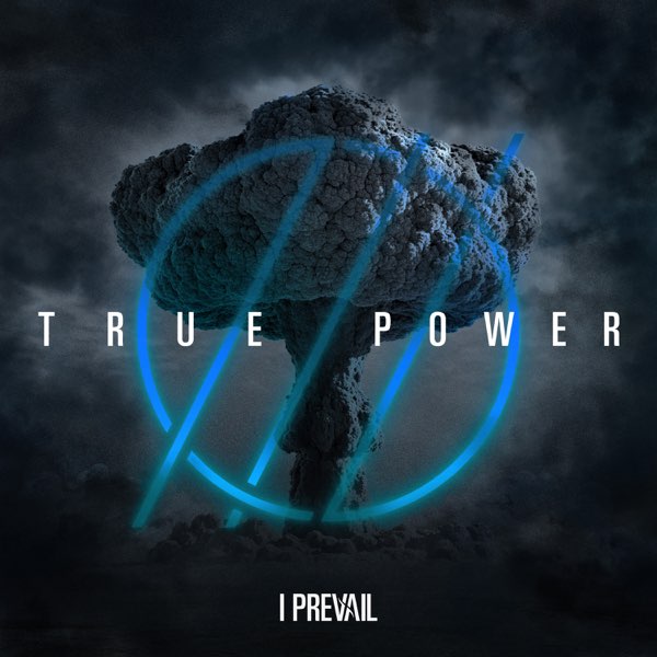 TRUE POWER - Album by I Prevail - Apple Music