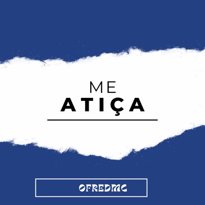 Me Atiça - Single