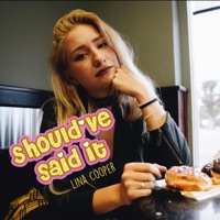 Should've Said It - Single - Lina Cooper