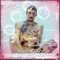Bubble Baths & Blowjobs - omgitssuuu