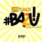 Bazu! (Push It Back) artwork