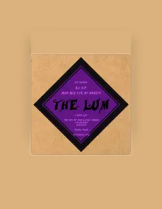 THE LUM을(를) 듣고, 뮤직 비디오를 보고, 약력을 읽고, 투어 일정 등을 확인하세요!