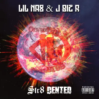 Listen to Str8 Dented by Lil Na8 & J Biz R