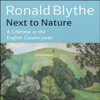 Next to Nature - Ronald Blythe