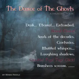 The Dance of the Ghosts... a haunting poem (Unabridged)