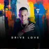 Drive Love