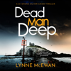 Dead Man Deep - Lynne McEwan