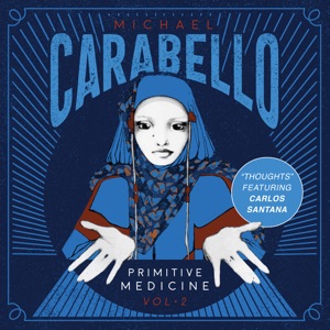 Thoughts (feat. Carlos Santana & Roger Kimball)