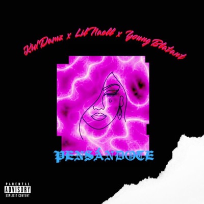 Pensándote (feat. Kid Damz & Young Blatant) - Single