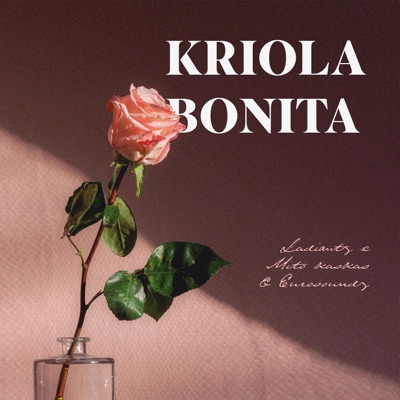 Kriola Bonita (feat. Mito Kaskas & Eurosoundz) - Single