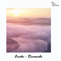 Riverside - Single - Enoki