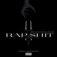 Rap Shit (feat. Andwan Zonez & RAH) - Single - JMAC the Dragon