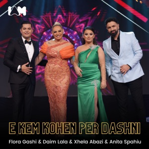 E kem kohen per dashni (feat. Anita Spahiu)