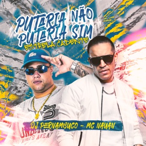 Putaria Não, Putaria Sim / Estrela Cadente
