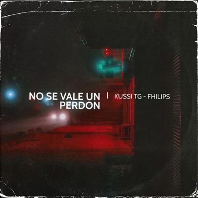 No se vale un perdón (feat. Kussi) - Single