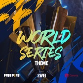 Free Fire World Series Theme (2022 Sentosa) artwork