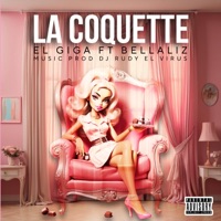 La Coquette (feat. Beyattriz) - Single - El Giga