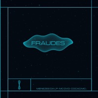 Fraudes - Single - DJ Samrio, MC Cocão, Menezes Da LP & MC DVD