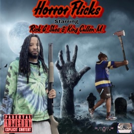 Horror Flick (feat. King Cullen M.) Rick A. Shea
