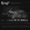 Las Letras De Tu Nombre - Single