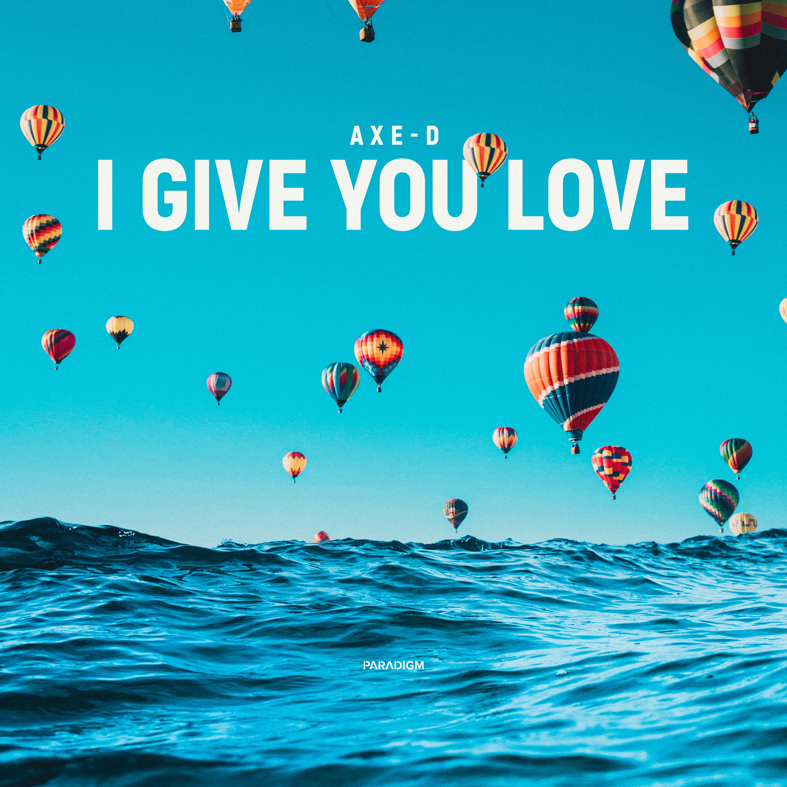 I Give You Love - Single