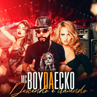 Descendo e Travando - Single