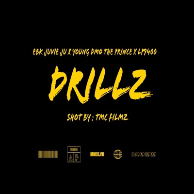 Drillz (feat. EBK Juvie Ju & LP9400) - Single