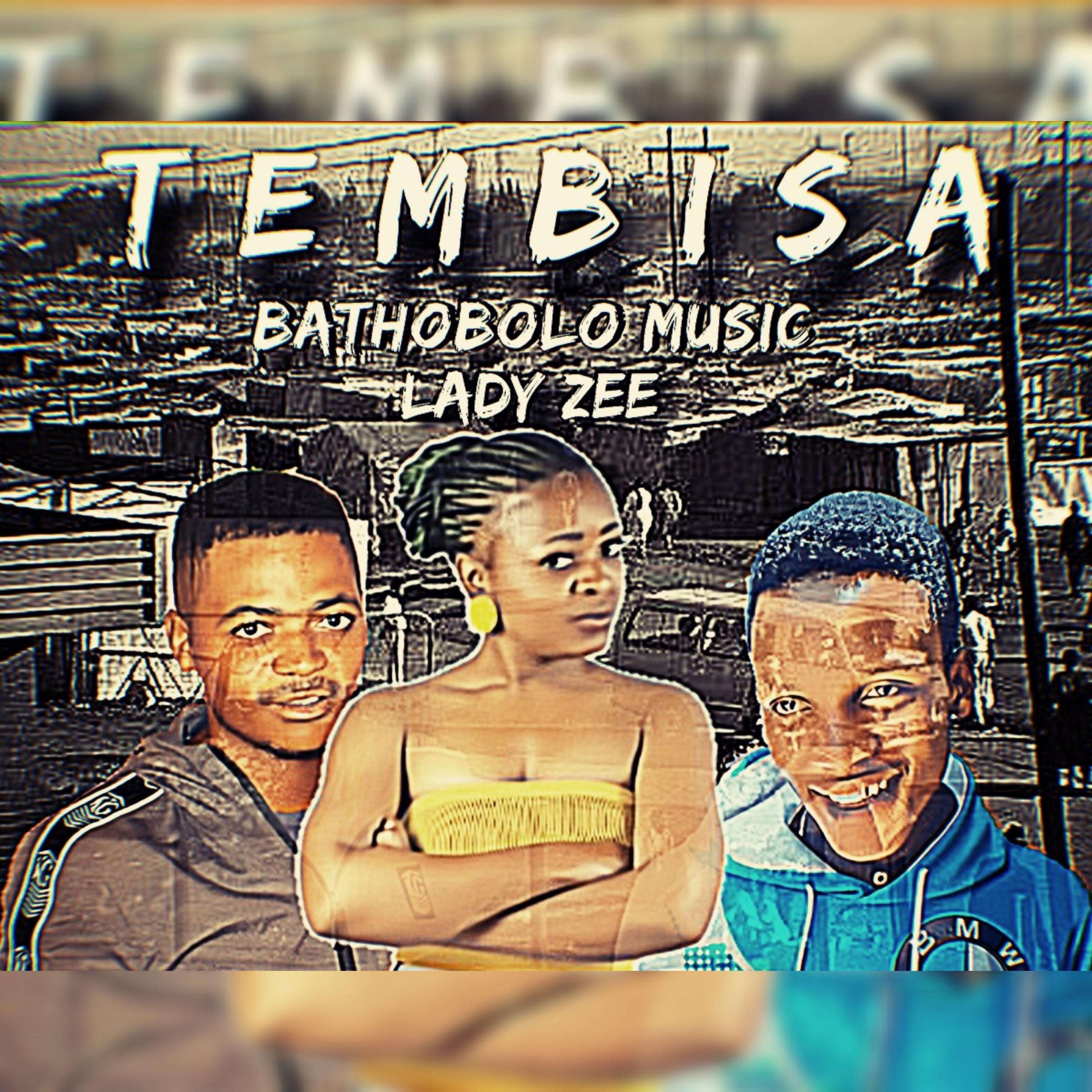 TEMBISA (feat. Bathobolo x Lady zee) - Single by Hitler SA Massive Production album cover