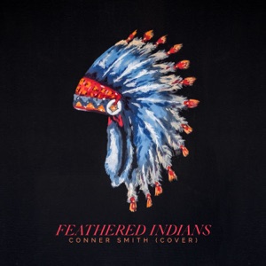 Conner Smith - Feathered Indians - Line Dance Musik