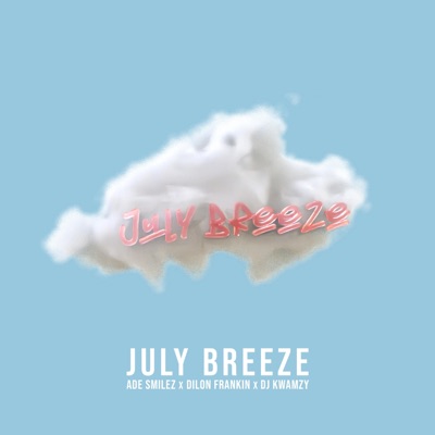 July Breeze - Single